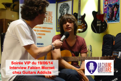 Interview Fabien Mornet - Soirée VIP #1 chez @GuitarsAddicts