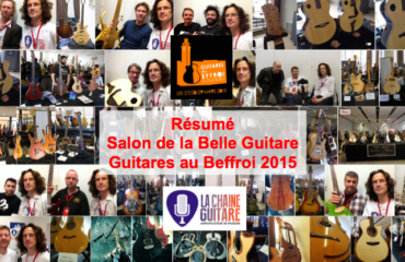 Guitares au Beffroi 2015 : résumé du Salon de la Belle Guitare
