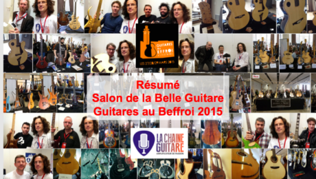 Guitares au Beffroi 2015 : résumé du Salon de la Belle Guitare
