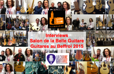 Interviews Guitares au Beffroi 2015