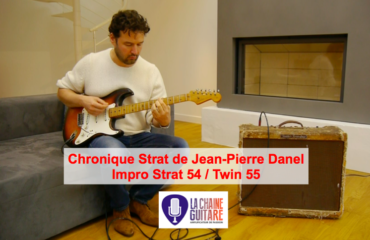 Chronique Strat Jean-Pierre Danel - Impro avec une Strat 1954 sur un Twin 1955