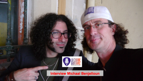 Interview Michaal Benjelloun, un guitariste plein de talent et d'énergie