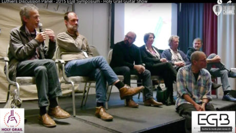 Table ronde des luthiers - 2015 EGB Symposium - Holy Grail Guitar Show