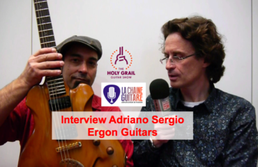 Interview Adriano Sergio luthier de Ergon Guitars au @HolyGrailGuitar show 2015