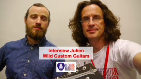 Interview de Julien Roure, luthier Wild Custom