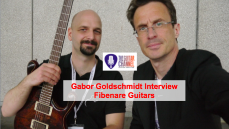 Gabor Goldschmidt - Luthier de Fibenare Guitars