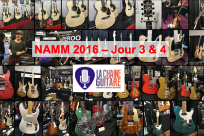 Week-end NAMM 2016 - La folie !