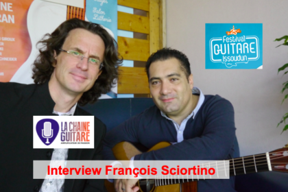 Interview François Sciortino au Festival Guitare Issoudun