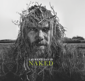 Interview bassiste Laurent David - Présentation de son album Naked